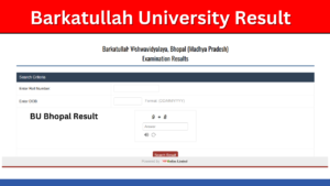 BU Bhopal Result 2024: {Out} check www.bubhopal.ac.in BA, Bsc, Bcom, MA, Msc, Mcom, Results Available