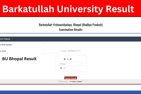 BU Bhopal Result 2024: {Out} check www.bubhopal.ac.in BA, Bsc, Bcom, MA, Msc, Mcom, Results Available