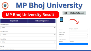 MP Bhoj University Result 2024 Out @mpbou.edu.in: BA B.sc Download UG, PG, Diploma Results