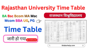 Rajasthan University Time Table 2024-25: {www.uniraj.ac.in} PDF Uniraj Time Table Exam Date Sheet