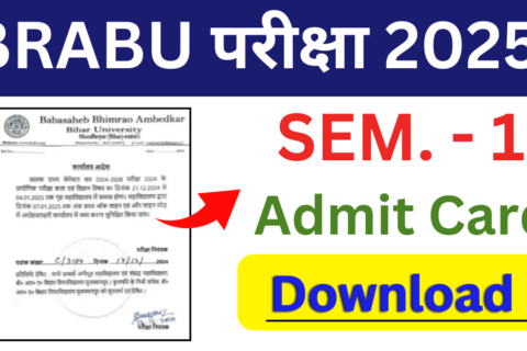 BRABU UG 1st Semester Admit Card 2024-28: Bihar University UG Semester 1 Admit Card जारी यहां डाउनलोड करें