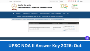 UPSC NDA II Answer Key 2026: Out जारी, यहां से डाउनलोड करें आंसर की PDF