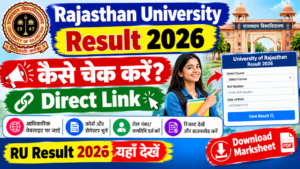 Rajasthan University Result 2026: Out at result.uniraj.ac.in BA B.sc Bcom BCA UG and PG Marksheet 2026 PDF